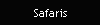 Safaris